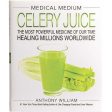 Book Medical Medium Celery Juice By Anthony William For Cheap